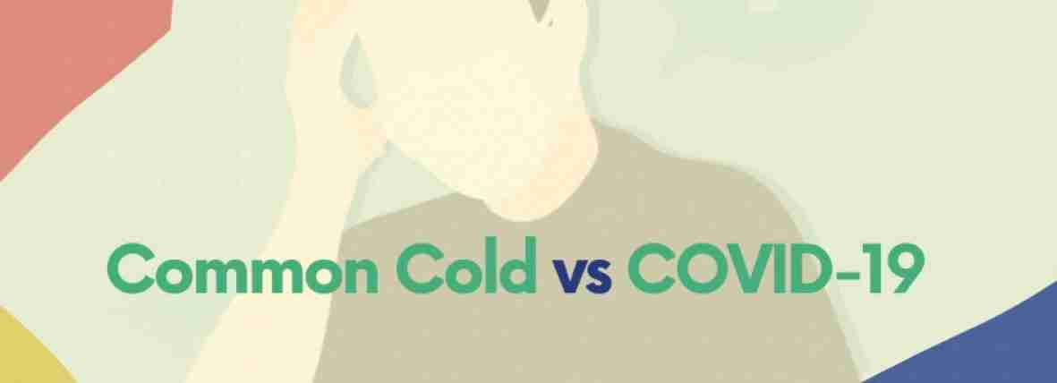 Common Cold Vs. Covid-19